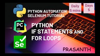 Day 5 - IF Statements & FOR Loop | Python Selenium Automation #python #selenium #softwaretesting