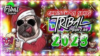 ⛄🎄 Feliz Navidad Tribal Mega Super Mix 2023 🔥Lo Mas Chingon Del Tribal Mix 🌎 Tribal Tumbado Lo Nuevo