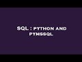 SQL : python and pymssql