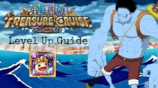 How To Level Up Your Characters Fast! One Piece Treasure Cruise