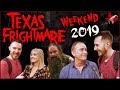 Texas Frightmare Weekend 2019 (Interviews, Fan Meat-Up, and more!)