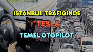 İstanbul Trafiğinde Tesla Model Y Temel Otopilot