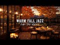 Smooth Jazz Instrumental & Crackling Fireplace🍂Jazz Relaxing Music at Cozy Fall Coffee Shop Ambience