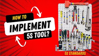 How To Implement 5S Tool Into Workplace? I Learn In Less Than 3 Minutes! I The Lean Six Sigma World
