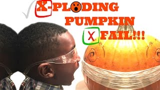 DIY EXPLODING PUMPKIN CHALLENGE FAIL!!!
