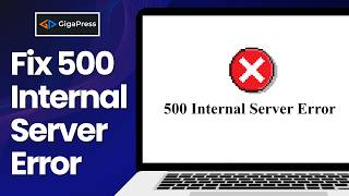 How To Fix The 500 Internal Server Error In WordPress