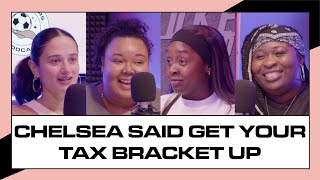 CHELSEA SAID GET YOUR TAX BRACKET UP | WSL TRANSFERS LOW DOWN | CHLOE KELLY DISCOURSE | Goal Diggers