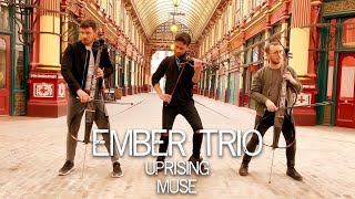 Uprising - Muse Violin Cello Cover Ember Trio @muse