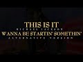 WANNA BE STARTIN’ SOMETHIN’ (LIVE VOCALS) - THIS IS IT - Michael Jackson [A.I]