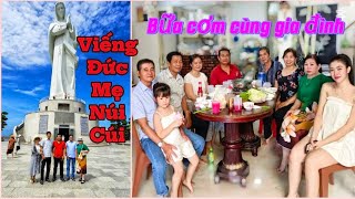 🌸Định cư Mỹ #Viếng Đức Mẹ Núi Cúi - Bữa cơm giá đình // NguyenThao NT3 |