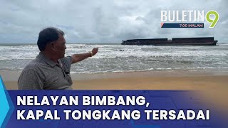 Kapal Tongkang Tersadai Berhampiran Pantai Kelulut