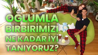 OĞLUM İLE BİRBİRİMİZİ NE KADAR TANIYORUZ? 🎄🤍