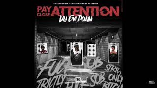 Trill Youngins (LayEmDown) - Pay Close Attention (SOBxRBE DISS)