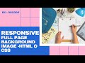 Responsive Full Screen Background Image in HTML and CSS | Full Page Background Image - HTML & CSS