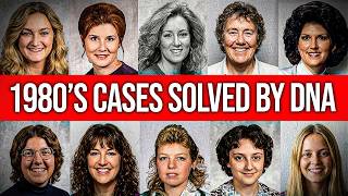 15 Cold Cases From The 1980s FINALLY Solved By DNA | True Crime