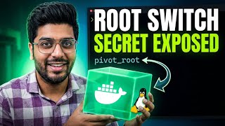 Docker Root Switch Explained: The Linux Kernel Secret Behind Container Security