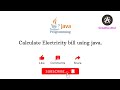 Calculate electricity bill using Java.| coding | program | @ATech-7979