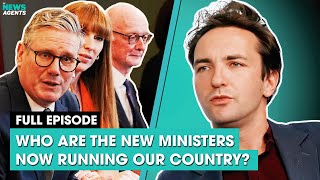 Who are the new ministers now running our country? | The News Agents