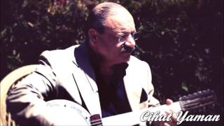 Cihat Yaman-Arpa Arağı ve Bahar Geldi