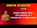 29: Docker Compose Demo using Backend API App In ASP.NET Core & Simple UI App