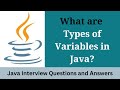What are the types of variables in Java | Java Interview Question and Answer
