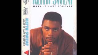 Keith Sweat ft. Jacci McGhee - Make It Last Forever (1988)