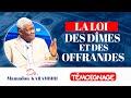 Ps MAMADOU KARAMBIRI - MON TÉMOIGNAGE SUR LES DÎMES ET LES OFFRANDES.