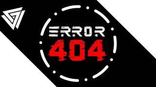 Error 404 Part 1