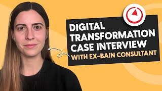 Bain Case Interview (with ex-Bain consultants) - HIGH QUALITY ANSWER