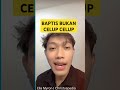 BAPTIS BUKAN CELUP CELUP | ELIA MYRON #apologetika #eliamyron #katolik