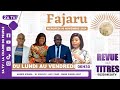 FAJARU du Mercredi 06 Novembre 2024