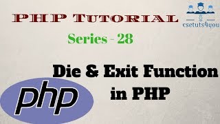 Php Tutorial For Beginners Series 28 Die, Exit Function