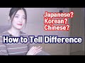 How to tell Chinese/Korean/Japanese Difference