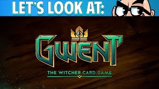 Let's Look At: Gwent: The Witcher Card Game! (Beta)