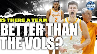 Right now, the Tennessee Volunteers are the best team in College Basketball