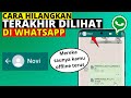 CARA MENGHILANGKAN TERAKHIR DILIHAT DI WHATSAPP AGAR SELALU TERLIHAT OFFLINE TERUS