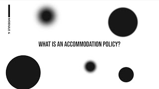 Connecting the dots: What is an accommodation policy?