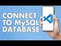 How to Connect to MySQL Database from Visual Studio Code | Easy Tutorial