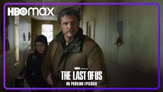 The Last of Us | Episódio 6 | HBO Max