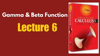 Gamma \u0026 Beta Function, Calculus 1 Titash Chapter 19, Bsc Hon's Math 1st year. Lecture-06