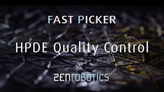 ZenRobotics FAST PICKER HDPE quality control