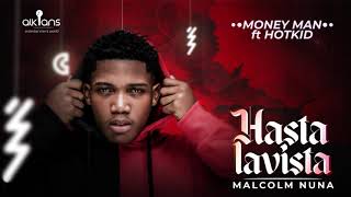 DJ ADWOA X MALCOLM NUNA feat. HOTKID ---- MONEY MAN (OFFICIAL AUDIO)