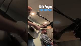 Bob Seger - Turn The Page #cover #livemusic #acoustic #duo #acousticmusic #bobseger #turnthepage #va