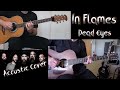 In Flames - Dead Eyes - Acoustic Guitar Cover