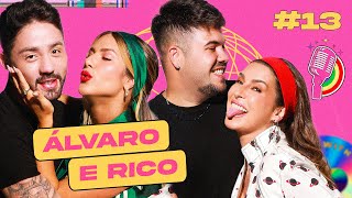 ÁLVARO E RICO - QUEM PODE, POD #13