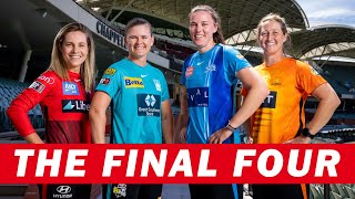 The Final Four - #WBBL07 | The Outside View