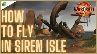 How to fly in Siren Isle The War Within