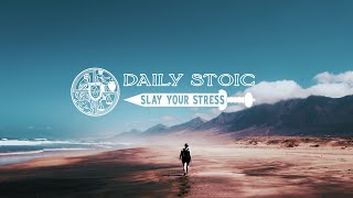 How A Stoic Overcomes Stress | Daily Stoic Slay Your Stress Course
