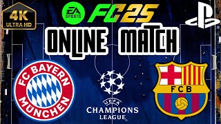 FC 25 ONLINE Season Match - FC Bayern vs Barca Champions League - Yamal vs Rafinha -  PS5™Epic 4K