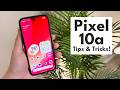 Google Pixel 10a - Tips and Tricks! (Hidden Features)